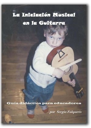 La Iniciación Musical en la Guitarra