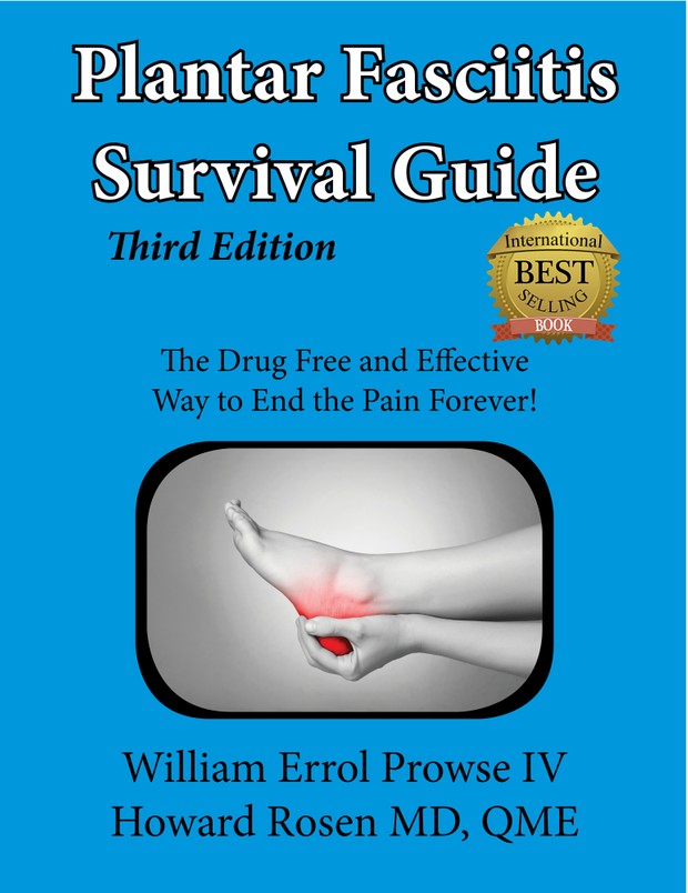 The Plantar Fasciitis Survival Guide -Third Edition