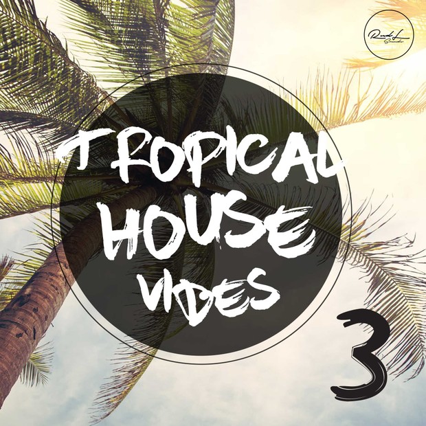 Tropical Vibes Vol 3
