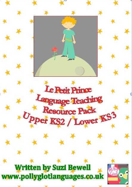 Le Petit Prince Language Teaching Resource Pack for Upper KS2 / Lower KS3 French