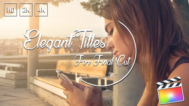 30+ Elegant Titles for FCPX