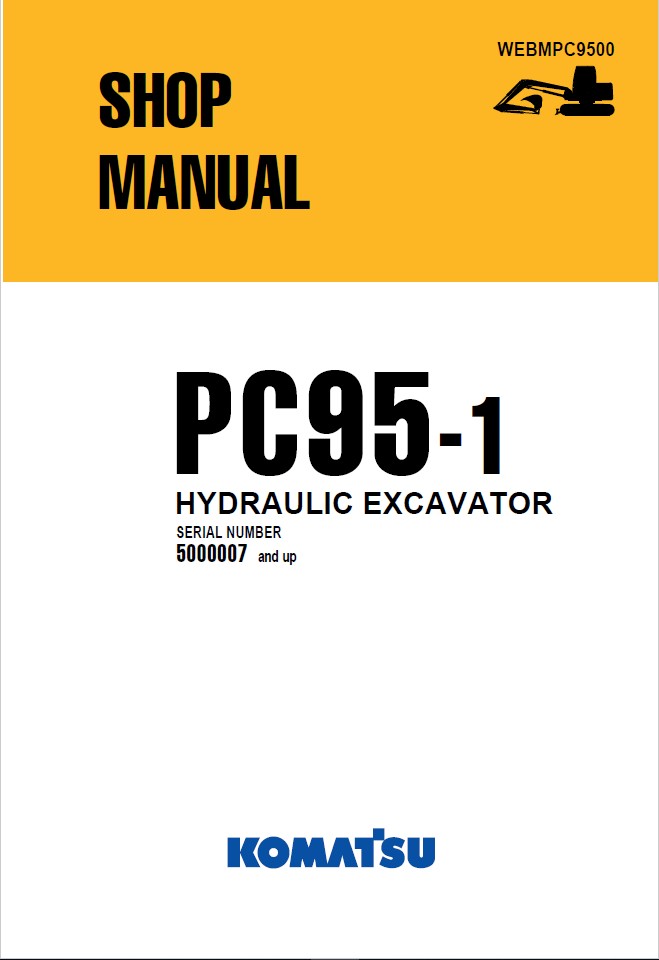 Komatsu PC95-1 5000007 and up Hydraulic Excavator Shop - MYServiceManuals