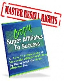 FREE eBook With Master Resell Rights Copy Super Affiliates To Success