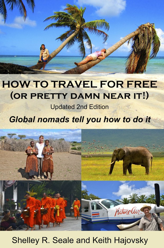 How to Travel for Free (or pretty damn near it!)