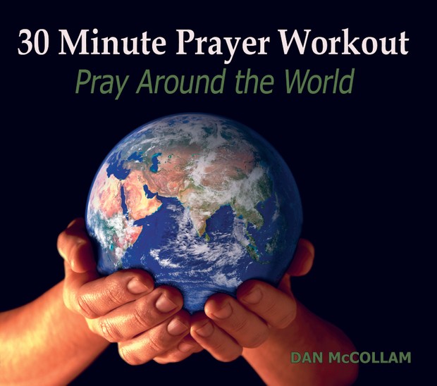 Prayer Around the World 30 minute Prayer Workout