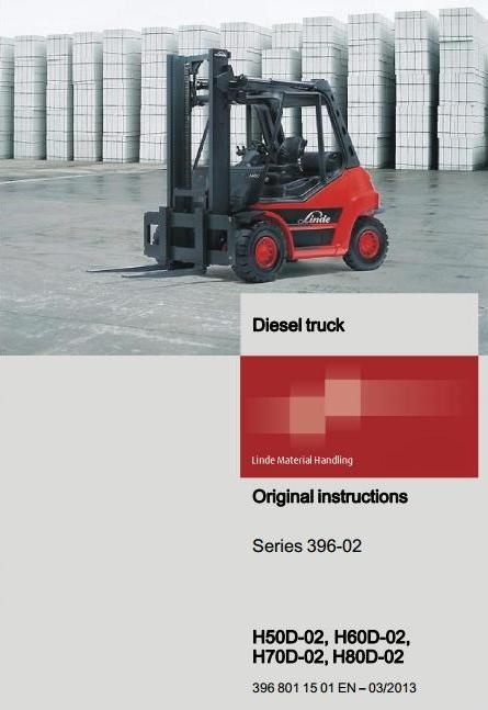 Linde Diesel Forklift Truck H-Series 396-02: H50D-02, H60D-02, H70D-02, H80D-02 User Manual