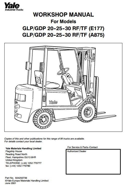 Yale Forkift (E177) GDP 20/25/30 RF/TF, GLP 20/25/30 RF/TF Workshop Service Manual