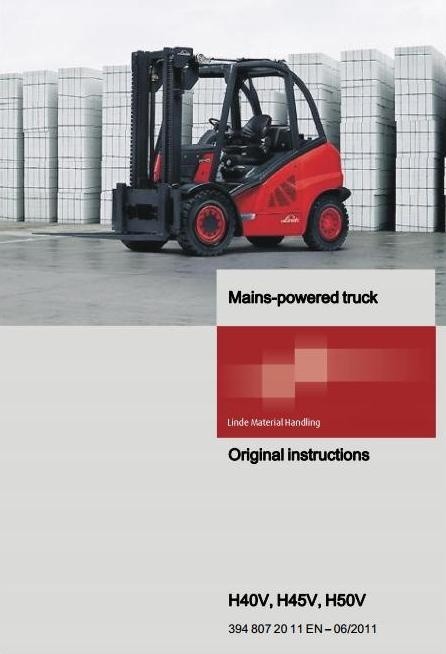 Linde Mains-powered Forklift Truck H-Series Type 394: H40V, H45V, H50V User Manual