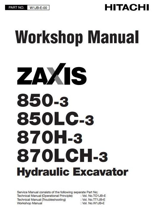Hitachi Hydraulic Excavator Zaxis 850-3, 850LC-3, 870H-3, 870LCH-3 Workshop Service Manual