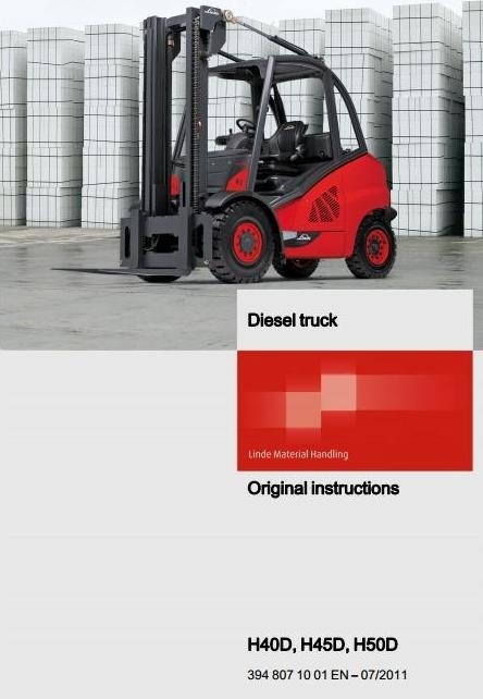 Linde Diesel Forklift Truck H-Series Type 394: H40D, H45D, H50D Operating Instructions (User Manual)