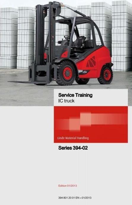 Linde Forklift Truck H-Series Type 394-02: H40, H45, H50 Service Training (Workshop) Manual