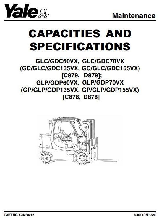 Yale Forklift Truck D878 Series: GDP60VX, GDP70VX, GLP60VX, GLP70VX Workshop Service Manual