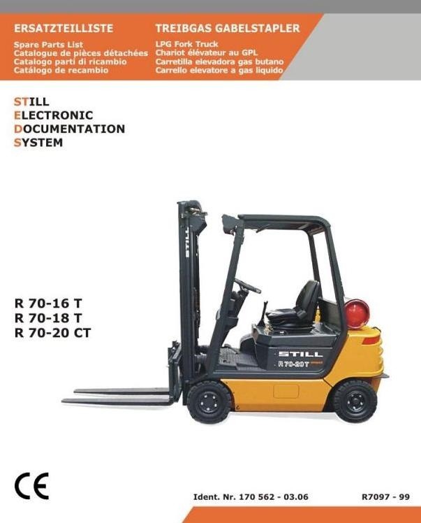 Still LPG Truck Type R70-16T, R70-18T, R70-20T: R7097, R7098, R7099 Parts Manual