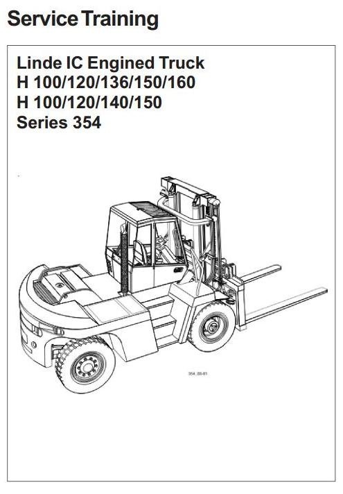 Linde Forklift Truck H354 Series: H100, H120, H136, H140, H150, H160 Service Training Manual