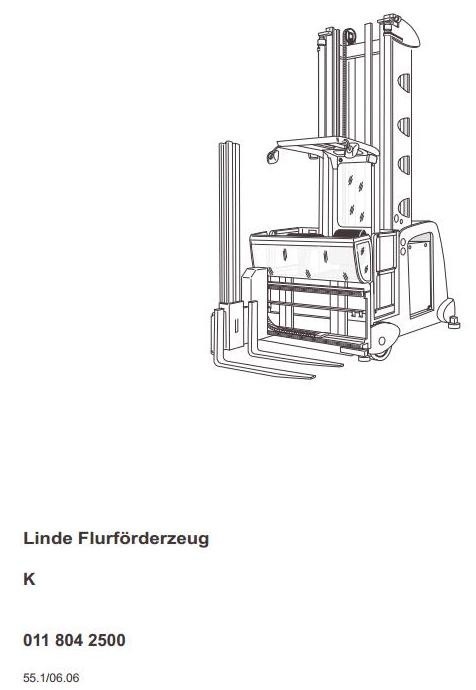Linde Truck Type 011: K from 06.2006 Operating Instructions (User Manual)