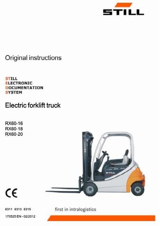 Still Electric Lift Truck Type RX60-16, RX60-18, RX60-20: R6311, R6313, R6315 Operating Instructions