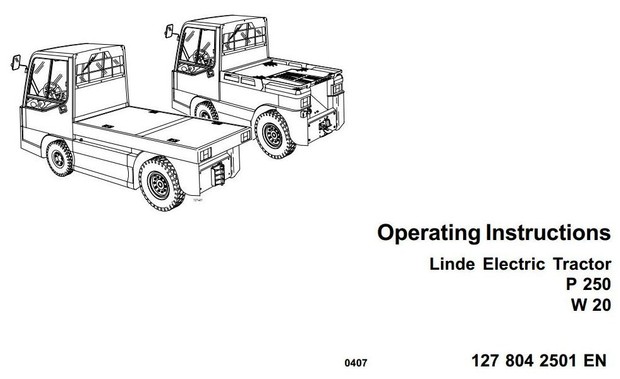 Linde Electric Tractor Type 127: P250, W20 Operating Instructions (User Manual)