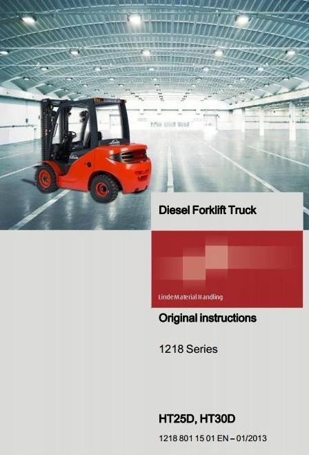Linde Forklift Truck H1218-Series: HT25D, HT30D Operating Instructions and Schematic Diagram