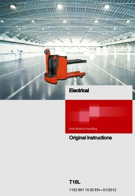 Linde Electric Pallet Truck Type 1152: T16L Operating Instructions (User Manual)