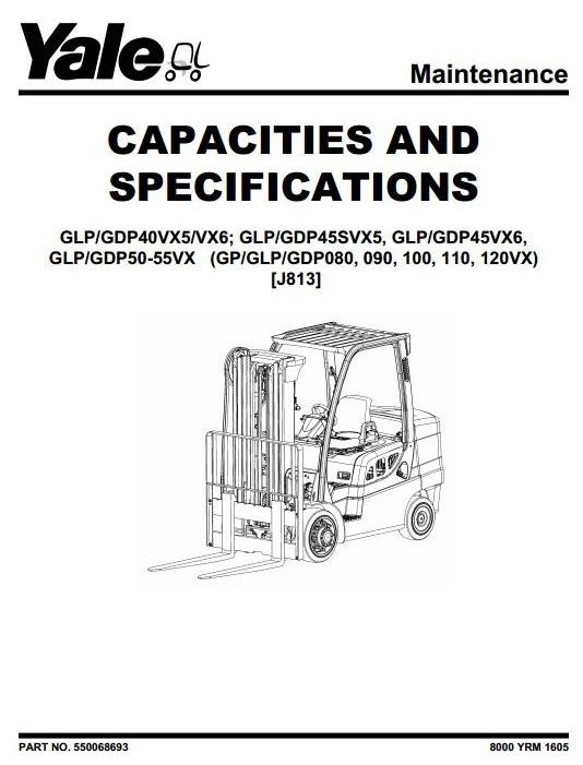 Yale (J813) Diesel/LPG Forklift Truck GP/GLP/GDP-080VX/090VX/100VX/110VX/120VX Service Manual