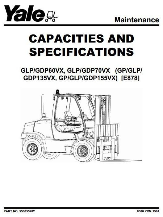 Yale Forklift E878: GDP135VX, GDP155VX, GLP135VX, GLP155VX, GP135VX, GP155VX Workshop Manual