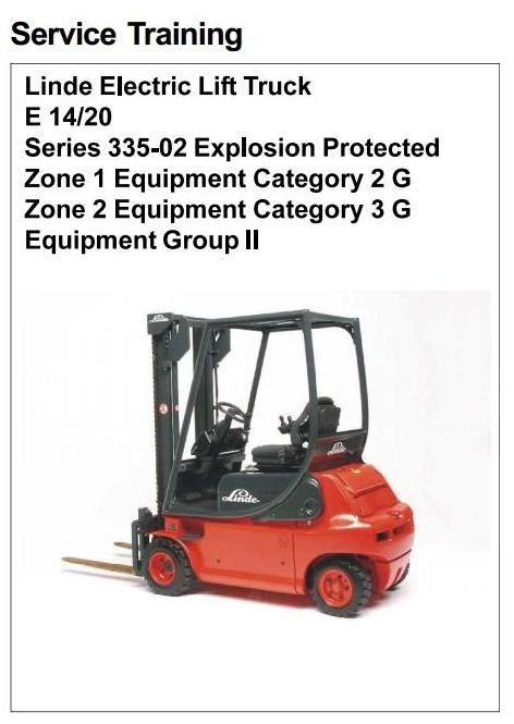 Linde Forklift 335-02 Explosion Protected: E14, E16, E16C, E18C, E16P, E18P, E20P Service Manual