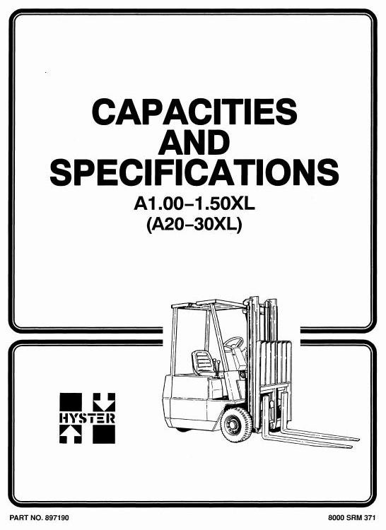 Hyster Forklift Truck Type A203: A1.00XL (A20XL), A1.25XL (A25XL), A1.50XL (A30XL) Workshop Manual