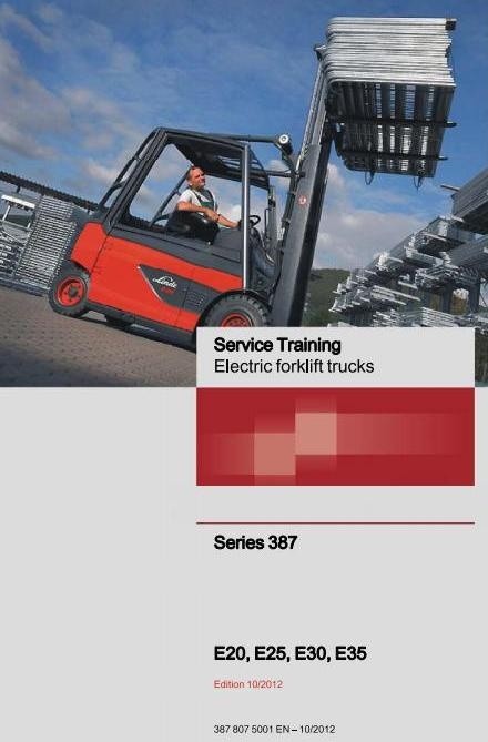 Linde Electric Lift Truck 387 Series: E20, E25, E30, E35 Workshop Service Manual