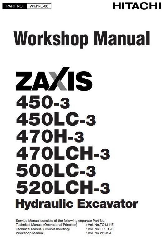 Hitachi Excavator Type Zaxis 450-3, 450LC-3, 470H-3, 470LCH-3, 500LC-3, 520LCH-3 Service Manual