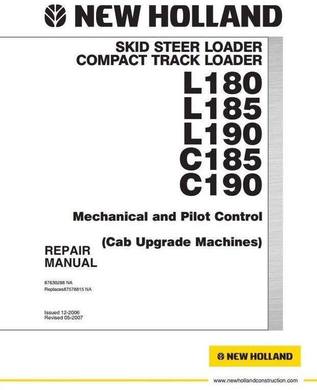 New Holland Skid Steer Loader C185, C190, L180, L185, L190 Workshop Service Manual