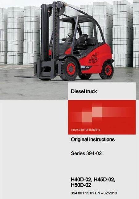 Linde Diesel Forklift Truck H-Series Type 394-02: H40D-02, H45D-02, H50D-02 User Manual