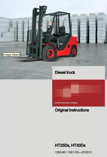 Linde Diesel Forklift Truck H1283 Series: HT25Ds, HT30Ds Operating Instructions (User Manual)