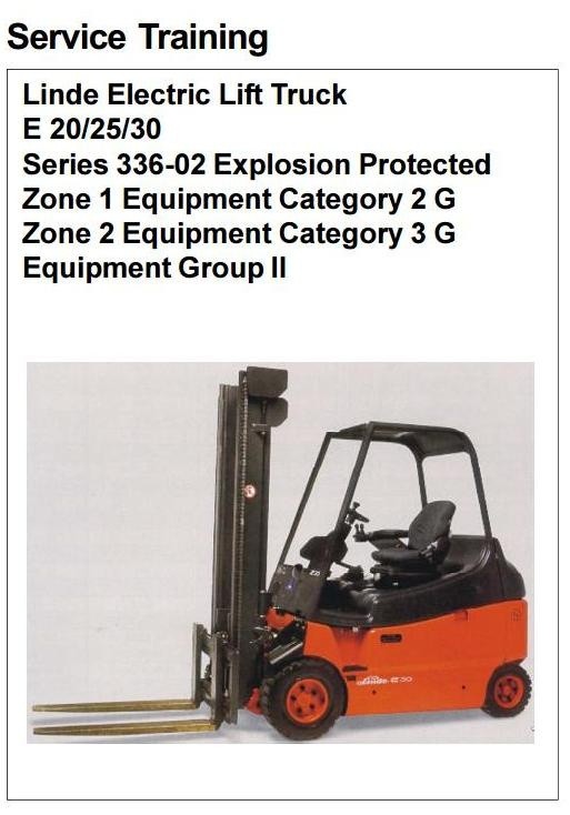 Linde Electric Forklift Truck E336-02 Ex Series: E20, E25, E30 Workshop Service Manual