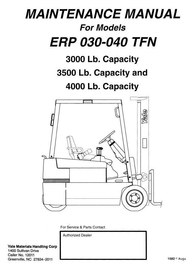 Yale Electric Forklift Truck: ERP030TFN, ERP035TFN, ERP040TFN Maintenance, Service Manual