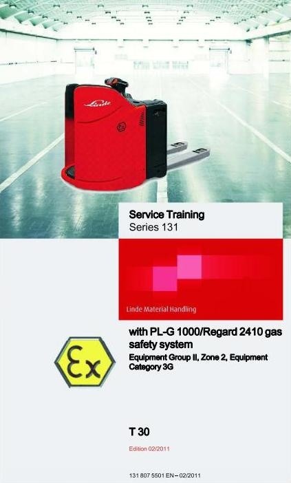 Linde Pallet Truck Type 131 Ex: T30 with PL-G1000 Service Training (Workshop) Manual
