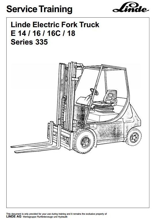 Linde Electric Fork Truck 335 series: E14, E16, E16C, E18 Service Training Manual