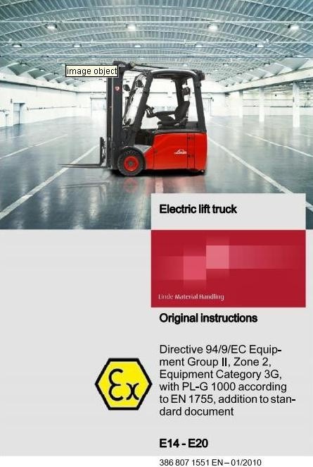 Linde Lift Truck 386 Ex PLG-1000 Series: E14, E16, E18, E20 Operating, Maintenance Instructions