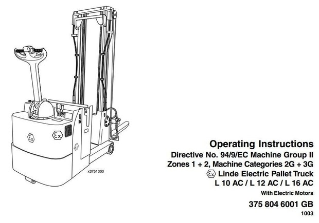 Linde Pallet Truck Type 375: L10AC Ex, L12AC Ex, L16AC Ex Operating and Maintenance Manual