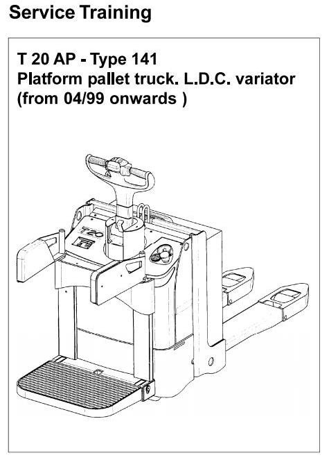 Linde Pallet Truck Type 141: T20AP Service Training (Workshop) Manual