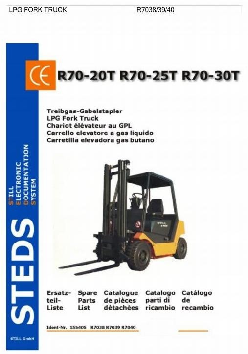 Still LPG Fork Truck R70-20T, R70-25T, R70-30T: TFG R7038, R7039, R7040 Parts Manual