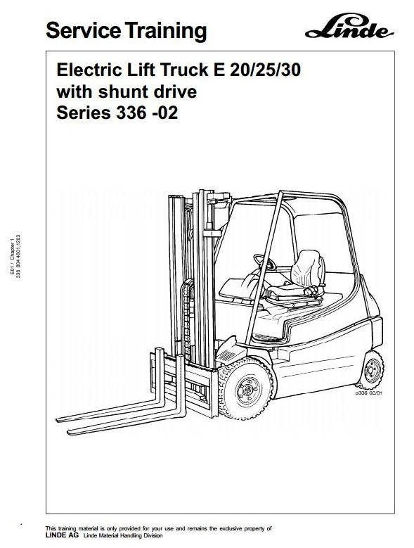 Linde Electric Forklift Truck 336-02 Series: E20-02, E25-02, E30-02 Workshop Service Manual