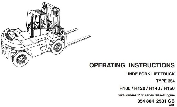 Linde Forklift Truck H354 Series: H100, H120, H136, H140, H150, H160 Operating Instructions Manual