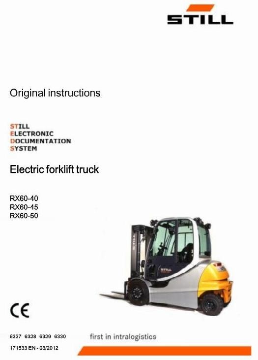Still Electric Forklift Truck Type RX60-40, RX60-45, RX60-50: 6327, 6328, 6329, 6330 User Manual