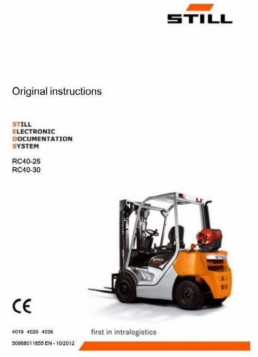 Still Diesel and LPG Forklift Truck Type RC40-25, RC40-30: 4019, 4020, 4036 Operating Manual