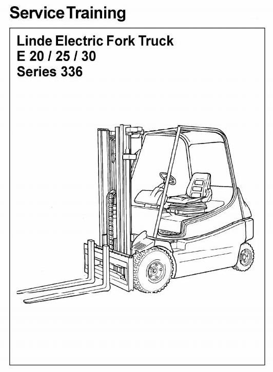Linde Electric Forklift Truck 336 series: E20, E25, E30 Workshop Service Manual