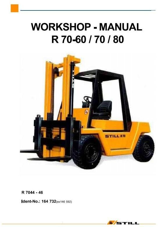 Still Diesel Fork Truck R70-60 R70-70, R70-80 Series: R7044, R7045, R7046 Workshop Manual