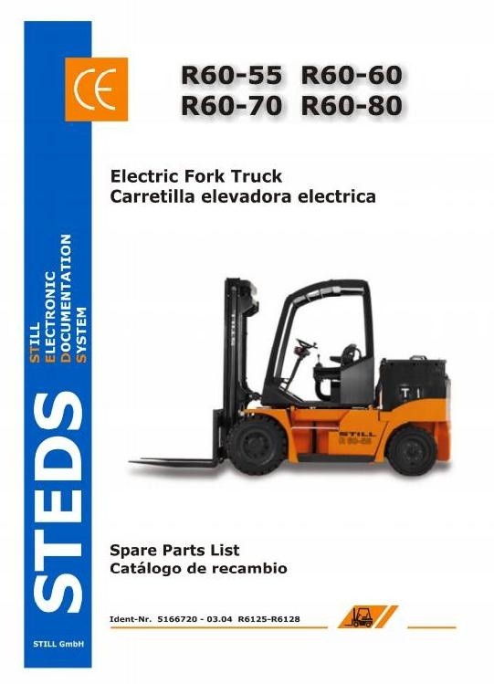 Still Fork Truck R60-55, R60-60, R60-70, R60-80 (Kalmar): 6125, 6126, 6127, 6128 Spare Parts List