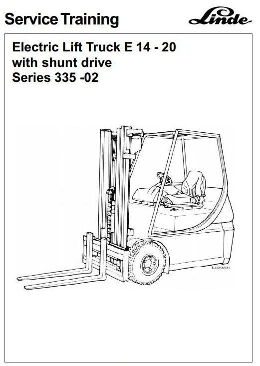 Linde Electric Forklift Truck E-Series Type 335-02: E14, E16, E18, E20 Workshop Service Manual