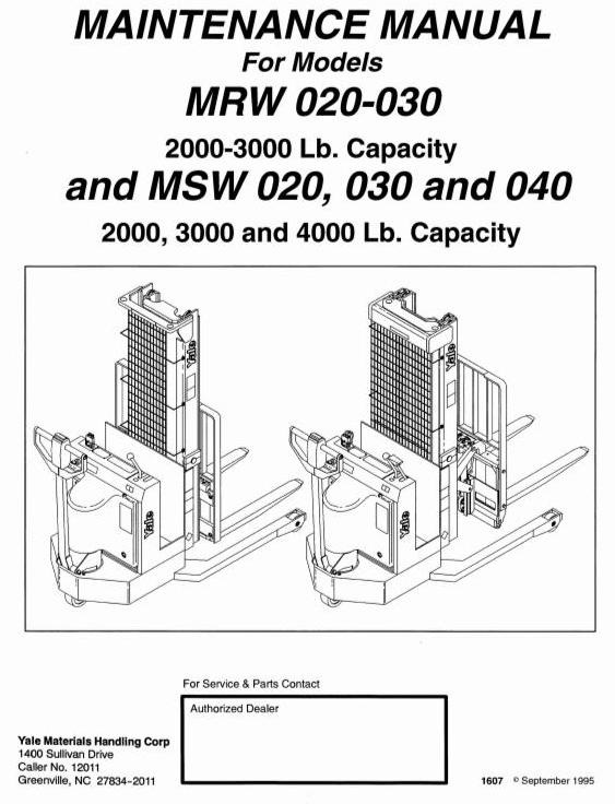 Yale Stacker Type MRW020, MRW030, MSW020, MSW030, MSW040 Workshop Service Manual
