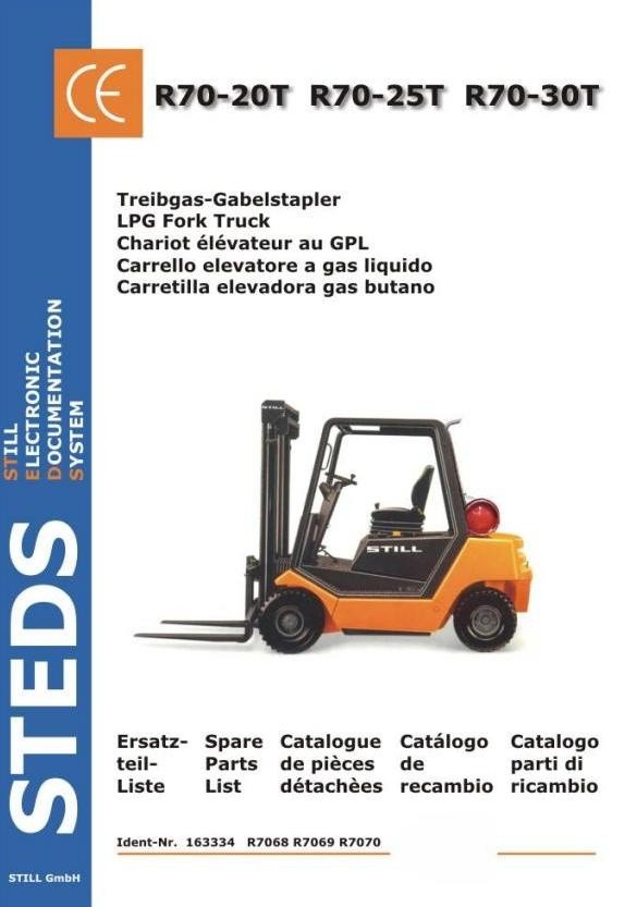 Still LPG Fork Truck R70-20T, R70-25T, R70-30T: TFG R7068, R7069, R7070 Parts Manual